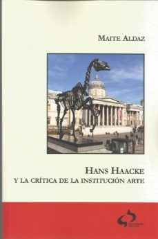 hans haacke y la critica de la institucion arte-maite aldaz-9788494809712
