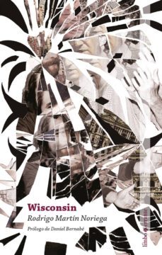 wisconsin-rodrigo martin noriega-9788494880612