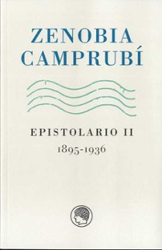 zenobia camprubi: epistolario ii, 1895-1936-9788494965012