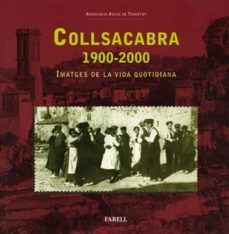 collsacabra 1900-2000: imatges de la vida quotidiana-9788495695512