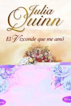 el vizconde que me amo-julia quinn-9788495752512