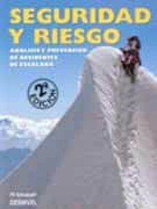 seguridad y riesgo: analisis y prevencion de accidentes de escala da (2ª ed.)-pit schubert-9788495760012