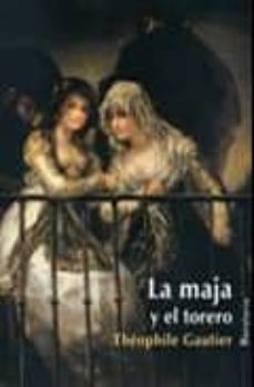 la maja y el torero-theophile gautier-9788495764812