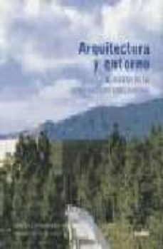 arquitectura y entorno: el diseño de la construccion bioclimatica-9788495939012
