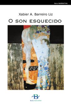 o son esquecido-xabier a. barreiro liz-9788496128712