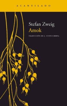 amok-stefan zweig-9788496136212