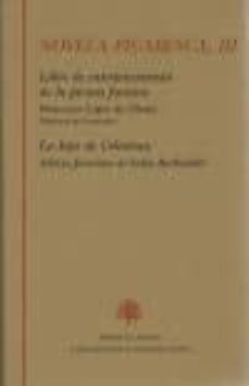 novela picaresca iii : libro de entretenimiento de la picara just ina ; la hija de celestina-9788496452312