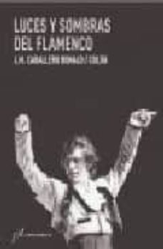 luces y sombras del flamenco-9788496556812