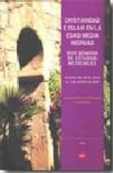 xviii semana de estudios medievales: cristiandad e islam en la ed ad media hispana-9788496637412