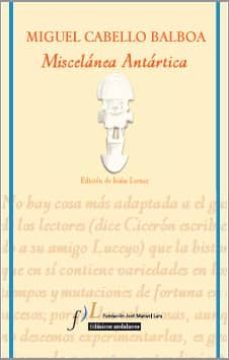 miscelanea antartica-miguel cabello balboa-9788496824812