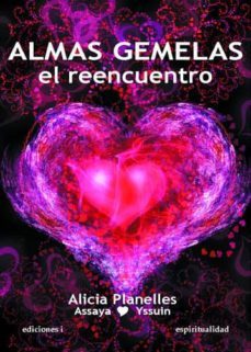 almas gemelas: el reencuentro-alicia planelles-9788496851412