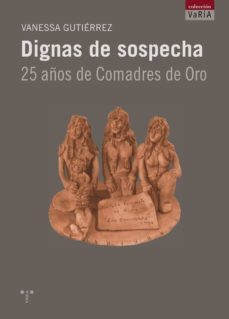 dignas de sospecha-vanessa gutierrez-9788497045612