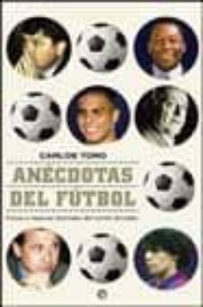 Cosas Del Futbol  historias y anécdotas sobre el fútbol mundial