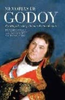 memorias de godoy: primera edicion abreviada de memorias criticas y apologeticas para la historia del reinado del señor d. carlos iv de borbon-enrique ruspoli-9788497347112