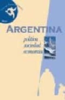 argentina: politica, sociedad, economia-9788497423212