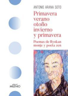 primavera, verano, otoño, invierno y primavera-antonio arana soto-9788497439312