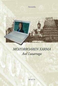 mozorroaren xarma-asel luzarraga-9788497463812