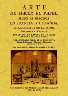 arte de hacer el papel segun se practica en francia y holanda (ed . facsimil)-mr.de la lande-9788497618212