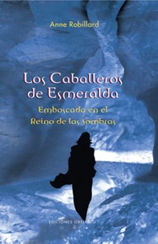 los caballeros de esmeralda: emboscada en el reino de las sombras-9788497774512
