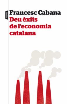 deu èxits de l'economia catalana (ebook)-francesc cabana-9788498093612