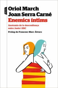 enemics íntims (ebook)-oriol march-joan serra-9788498095012