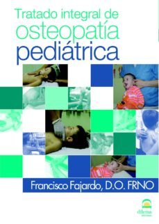 tratado integral de osteopatia pediatrica-francisco fajardo-9788498271812