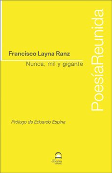 nunca, mil y gigante-francisco layna ranz-9788498277012