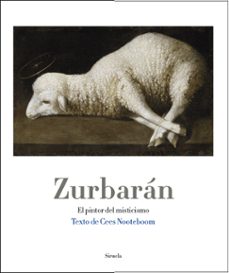 zurbaran: el pintor de misticismo-9788498415612