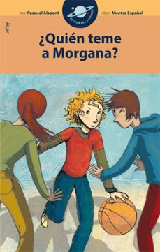 ¿quien teme a la morgana?-pasqual alapont-9788498452112
