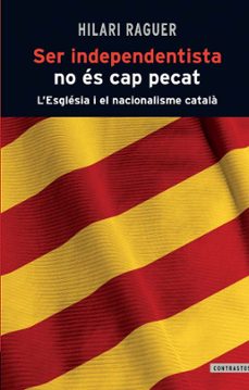ser independentista no es cap pecat-9788498466812