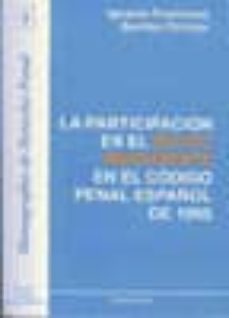 la participacion en el delito imprudente en el codigo penal españ ol de 1995-9788498490312