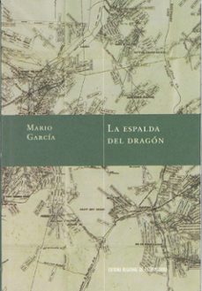 la espalda del dragón-mario garcia-9788498528312