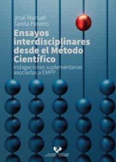 ensayos interdisciplinares desde el metodo cientifico-9788498607512