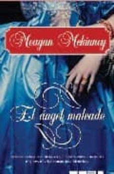 el angel malvado-meagan mckinney-9788498720112