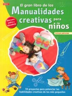el gran libro de las manualidades creativas para niños-sylvia krupincka-9788498744712