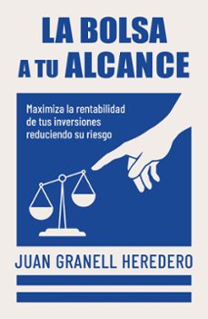 la bolsa a tu alcance-juan granell-9788498756012