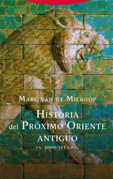 historia del proximo oriente antiguo (ca. 3000-323 a.n.e.)-9788498798012