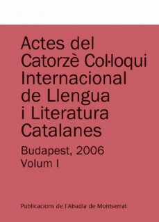 actes del catorze col·loqui internacional de llengua i literatura catalanes. i-9788498831412