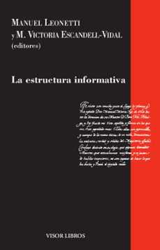 la estructura informativa-manuel leonetti-m. victoria escandell vidal-9788498956412
