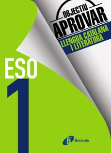objectiu aprovar llengua catalana i literatura 1 eso-9788499062112