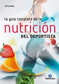 la guia completa de la nutricion del deportista (5ª ed)-9788499106212