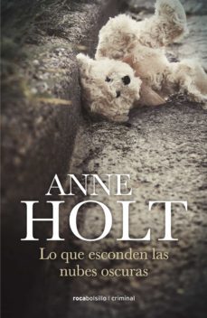 lo que esconden las nubes oscuras (vik y stubø 5)-anne holt-9788499185712