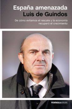 españa amenazada (ebook)-luis de guindos-9788499425412
