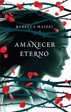 amanecer eterno (ebook)-rebecca maizel-9788499448312