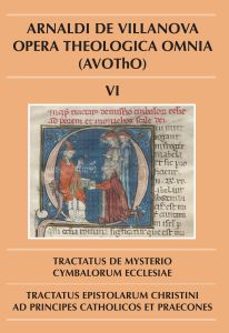 tractatus de mysterio cymbalorum ecclesiae / ractatus epistolarum christini ad principes catholicos et praecones-arnaldi de villanova-9788499657912