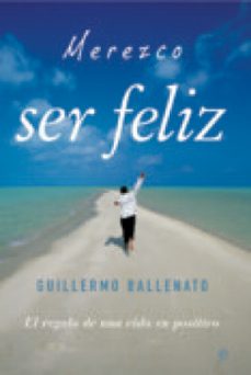 merezco ser feliz (ebook)-guillermo ballenato prieto-9788499705712