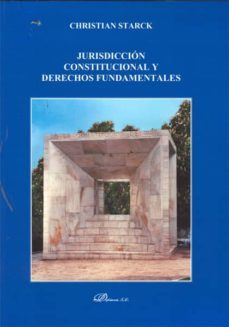 jurisdiccion constitucional y derechos fundamentales-christian starck-9788499820712