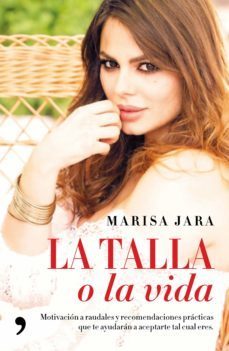 la talla o la vida (ebook)-marisa jara-9788499986012