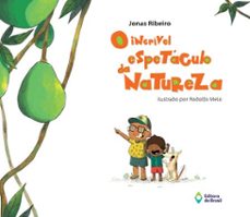 o incrivel espetaculo da natureza (ebook)-jonas ribeiro-9788510095112