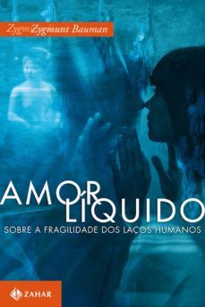 amor liquido (ebook)-zygmunt bauman-9788537807712